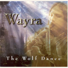 The Wolf Dance mp3 Album by Wayra