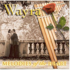 Melodies of the Heart mp3 Album by Wayra