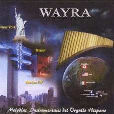 Melodias Instrumentales del Orgullo Hispano mp3 Album by Wayra