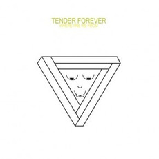 Where Are We From mp3 Album by Tender Forever