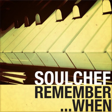 Remember When... mp3 Album by SoulChef