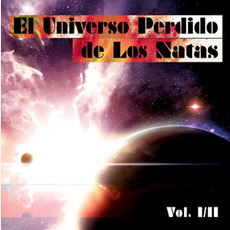 El universo perdido de Los Natas, Volumen I/II mp3 Artist Compilation by Los Natas