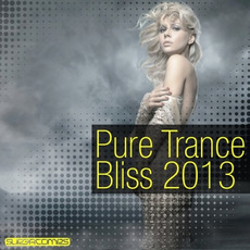 Pure Trance Bliss 2013 mp3 Compilation by Various Artists