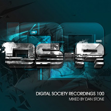 Digital Society Recordings 100: Mixed by Dan Stone mp3 Compilation by Various Artists