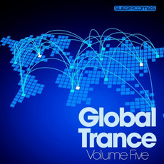Global Trance, Volume Five mp3 Compilation by Various Artists