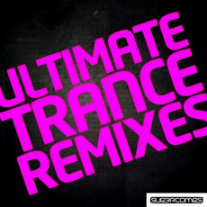 Ultimate Trance Remixes mp3 Compilation by Various Artists