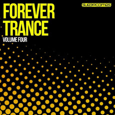 Forever Trance, Volume Four mp3 Compilation by Various Artists