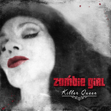 Killer Queen (Limited Edition) mp3 Album by Zombie Girl
