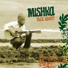 Talk About mp3 Album by Mishka