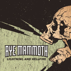 Lightning And Hellfire mp3 Album by Aye Mammoth
