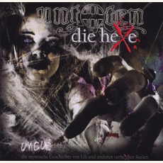 Die Hexe (Uncut) mp3 Album by Untoten