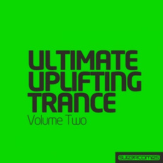 Ultimate Uplifting Trance, Volume Two mp3 Compilation by Various Artists