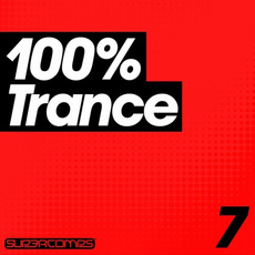 100% Trance, Volume 7 mp3 Compilation by Various Artists