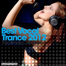 Best Vocal Trance 2012: The Ultimate Collection mp3 Compilation by Various Artists