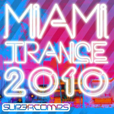 Miami Trance 2010 mp3 Compilation by Various Artists