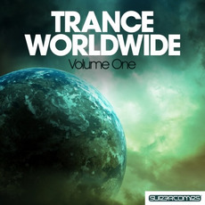 Trance Worldwide, Volume One mp3 Compilation by Various Artists
