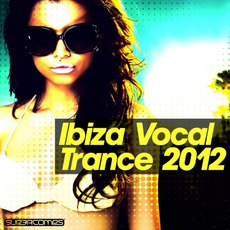 Ibiza Vocal Trance 2012 mp3 Compilation by Various Artists