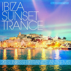 Ibiza Sunset Trance mp3 Compilation by Various Artists