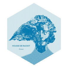 Roman mp3 Album by Housse De Racket