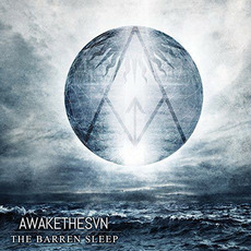 The Barren Sleep mp3 Album by Awake The Sun
