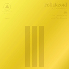 III mp3 Album by Föllakzoid