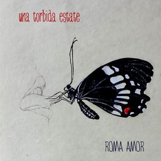 Una Torbida Estate mp3 Album by Roma Amor
