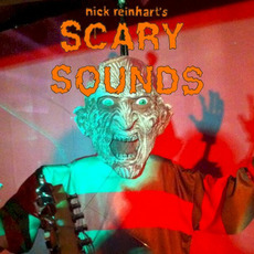 Scary Sounds mp3 Album by Nick Reinhart