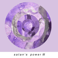 satan's power III mp3 Album by Nick Reinhart