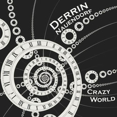 Crazy World mp3 Album by Derrin Nauendorf