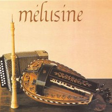 Mélusine (Re-Issue) mp3 Album by Mélusine