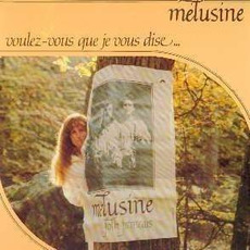 Voulez-Vous Que Je Vous Dise... mp3 Album by Mélusine