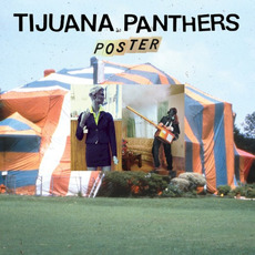Posters mp3 Album by Tijuana Panthers