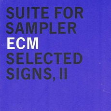 Selected Signs II: An Anthology - Suite for Sampler mp3 Compilation by Various Artists