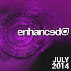 Enhanced Music: July 2014 mp3 Compilation by Various Artists