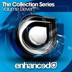 Enhanced Progressive: The Collection Series, Volume Eleven mp3 Compilation by Various Artists
