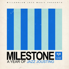 Milestone - A Year of Jazz Jousting mp3 Compilation by Various Artists