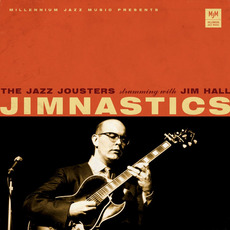 Jim'nastics - The Jazz Jousters strumming with Jim Hall mp3 Compilation by Various Artists