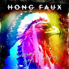 A Message From Dystopia mp3 Album by Hong Faux