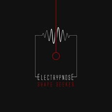 Shape Seeker mp3 Album by Electrypnose
