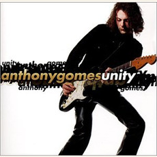 Unity mp3 Album by Anthony Gomes
