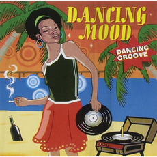 Dancing Groove mp3 Album by Dancing Mood