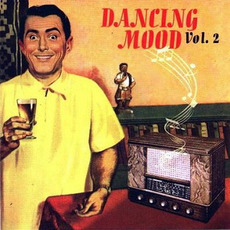 Vol. 2 mp3 Album by Dancing Mood