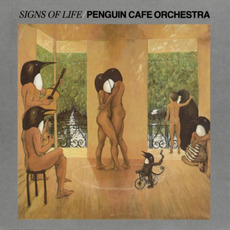 Signs of Life mp3 Album by Penguin Café Orchestra