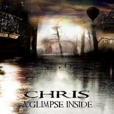 A Glimpse Inside mp3 Album by Chris