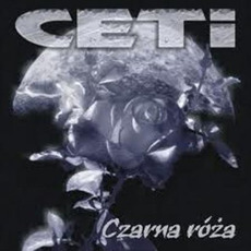 Czarna róża (Re-Issue) mp3 Album by CETI