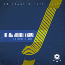 The Jazz Jousters Sessions - Season One mp3 Album by Gadget