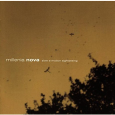 Slow E-Motion Sightseeing mp3 Album by Millenia Nova