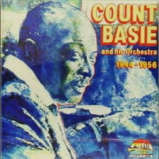 Count Basie and His Orchestra: 1944-1956 mp3 Artist Compilation by Count Basie