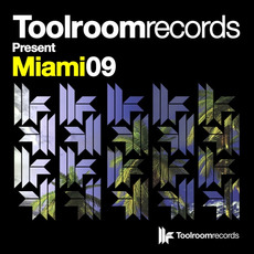 Toolroom Records Present Miami 09 mp3 Compilation by Various Artists