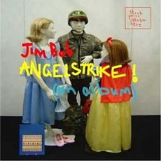 ANGELSTRIKE! mp3 Album by Jim Bob